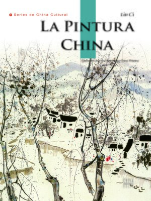 cover image of La Pintura China (中国绘画艺术)